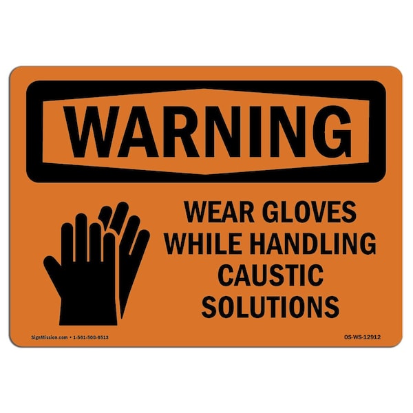 OSHA, Wear Gloves Handling Caustic Solutions, 24in X 18in Rigid Plastic, 24" W, 18" H, Landscape